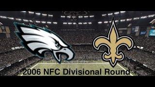 2006 NFC Divisional Round: Eagles v Saints