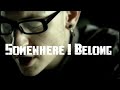 Somewhere I Belong - Linkin Park - legendado