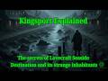 Kingsport Explained: HP Lovecraft's Seaside town in Heart of the Mythos