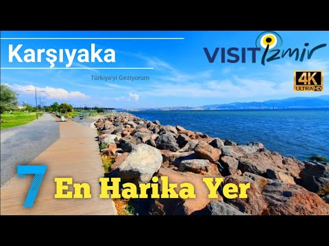Karşıyaka'da Gezilecek En Güzel 7 Yer | Walking tour in Izmir, Turkey 2021 | 4K Izmir, Turkey
