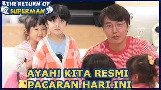 Ayah! Kita Resmi Pacaran Hari Ini! |The Return of Superman |SUB INDO| 210411 Siaran KBS WORLD TV|