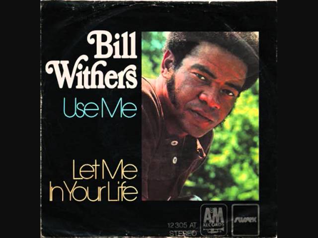 Bill Withers Use Me HQ! Chords Chordify