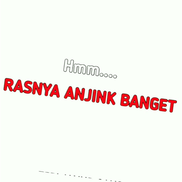 story wa baper 30 detik keren banget ||anjing anjiNg banget
