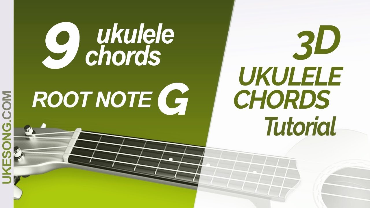 9 Most Used Ukulele Chords Root Note G Learn G Gm G7 Gmaj7 Gmin7 Gdim Gdim7 Gaug Gaug7 Youtube