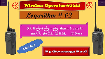 LOGARITHM (লগারিদম) #02 II WIRELESS OPERATOR (WBP) II MCQ QUESTION II SHORT TRICK II