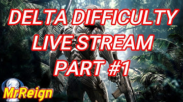 CRYSIS REMASTERED 2020 - LIVE STREAM - DELTA Difficulty Playthrough Part #1
