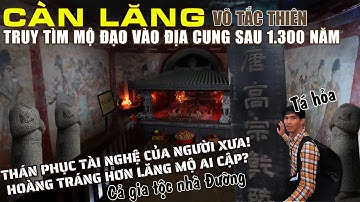 P2. CON ĐƯỜNG TƠ LỤA: VÀO ĐỊA LĂNG NỮ HOÀNG ĐẾ DUY NHẤT TRUNG HOA - LONG MẠCH TẦN LĨNH HOA SƠN
