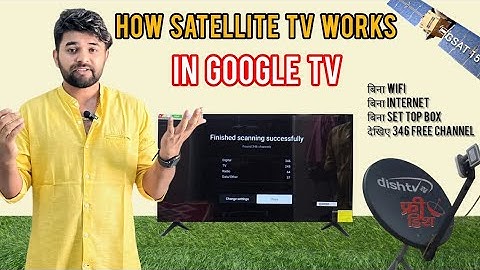 Google TV me Free channel kese dekhe | बिना सेट टॉप बॉक्स फ्री चैनल| Satellite TV setup in Xiaomi TV