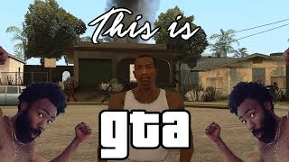 This is San Andreas (This is America/GTA Mashup)