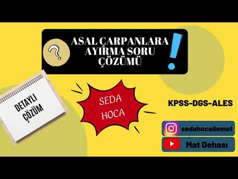 ASAL ÇARPANLARA AYIRMA SORU ÇÖZÜM/ KPSS- DGS-ALES