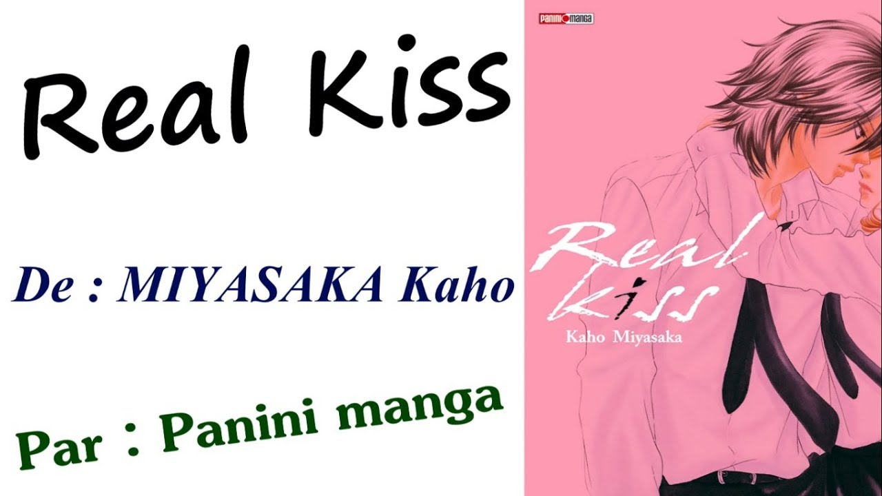 [Critique manga] Real Kiss (shojo//éditions panini manga) - YouTube