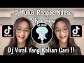 DJ TULUS REGGAE NDESO STYLE BY PANI FUNKY |TAK GENGGEM TANGANMU TAK ELUSPIPIMU SUMEBYAR VIRAL TIKTOK