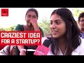 Crazy Ideas For A Startup? | Feat. Under 25 Summit | @guch  Voxpop