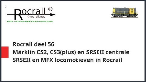 Rocrail deel 56: Märklin centrales CS2, CS3(plus) en de SRSEII in Rocrail
