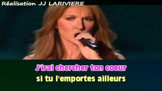 CELINE DION   POUR QUE TU M'AIMES ENCORE JJ Karaoké - Paroles