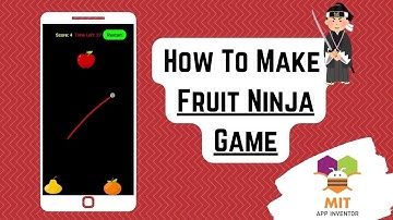 Make a Fruit Ninja Game in MIT App Inventor - FULL Tutorial | App Inventor Fruit Ninja Game