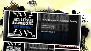 Nicola Fasano & Miami Rockers - I Like to Move It (Spankers Extended Remix) Resimi