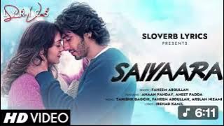 Lyrics ! Saiyaara Title song ! Ahaan, Aneet ! Tanishk Bagchi, Faheem Abdullah, Arslan ! Irshad kamil