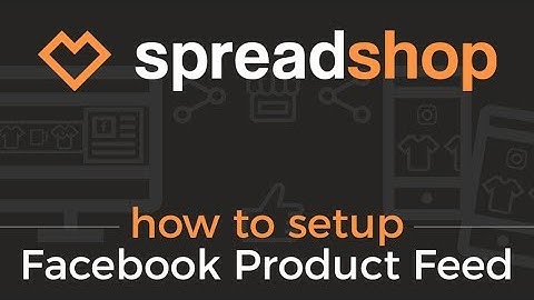 Using Product Feed for your Shop Ads | Facebook