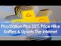 PlayStation Plus 35% Price Increase Baffles &amp; Upsets The Internet