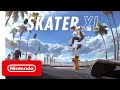 Skater XL - Announcement Trailer - Nintendo Switch