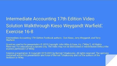 Wiley Intermediate Accounting 17th Edition Solution Walkthrough Exercise 16-8