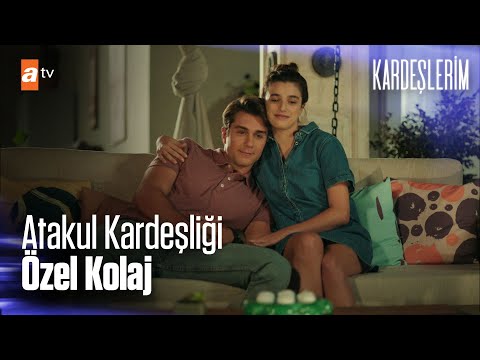 Doruk ve Melisa, ATAKUL KARDEŞLİĞİ | Kardeşlerim Özel Kolaj