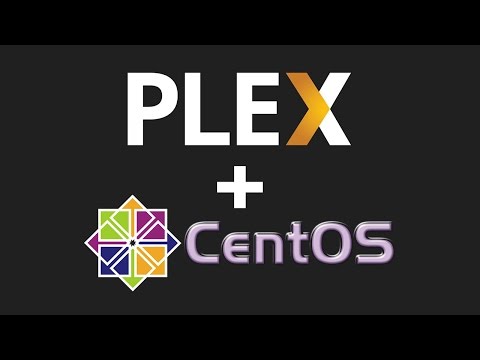 OBSOLETE - How to Set up a Plex Media Server Using CentOS 7.2