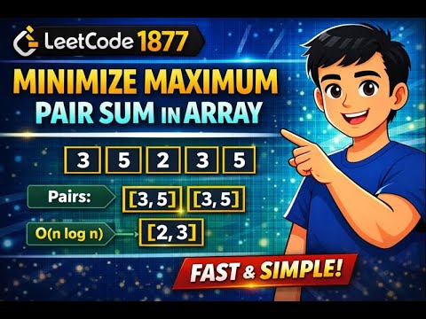 LeetCode POTD 1877 | Minimize Maximum Pair Sum | @codewithkhan