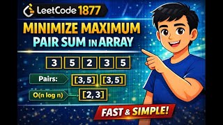 LeetCode POTD 1877 | Minimize Maximum Pair Sum | @codewithkhan