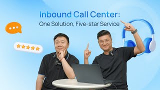 [Live Stream] Inbound Call Center: One Solution, Five-star Customer Service