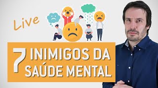 Saúde emocional - Evite esses 7 hábitos | Psiquiatra Fernando Fernandes