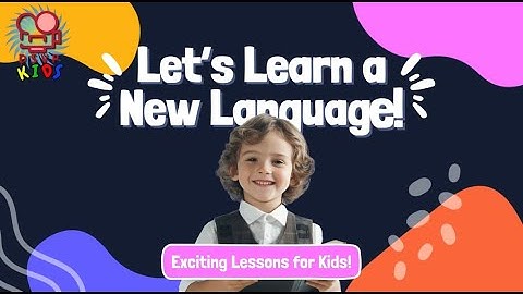 LANGUAGE LEARNING FOR KIDS #kids #education #teacher #school #online #video #fun #learning #english