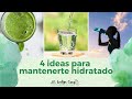 4 ideas para mantenerte bien hidratado| #Hidratación | EV.Integral