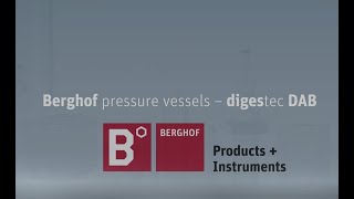 Berghof pressure vessels digestec DAB