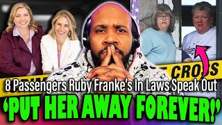 PUT HER AWAY FOREVER 8 Passengers Ruby Frankes Sister In Laws Speak Out & They Have Things To Say