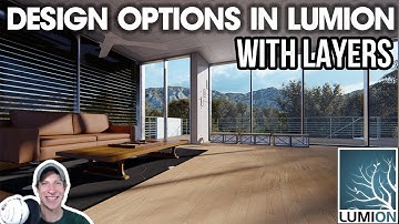 Showing Different DESIGN OPTIONS in Lumion with Layers