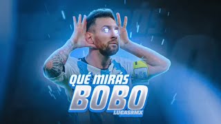 QUE MIRA BOBO (Intro Himno) - LUCASRMX