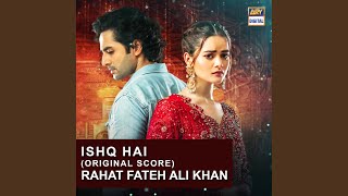 Video thumbnail of "Rahat Fateh Ali Khan - Ishq Hai (Original Score)"