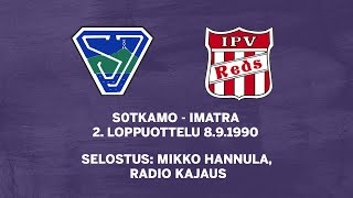 Throwback-ottelu: Sotkamo - Imatra 8.9.1990 2. loppuottelu
