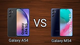 Galaxy A54 vs Galaxy M54 - Full Comparison