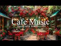 Кафе Джаз Музыка | Босса-нова джаз и фоновая музыка для отдыха, работы и учебы #33