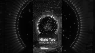CHILL TRAP BEAT "Night Two" prod. by K.F.M.
