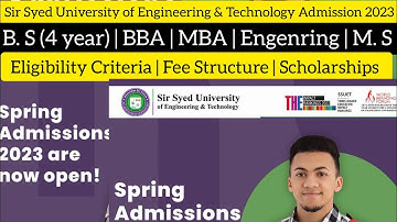 Sir Syed University of Engineering and Technology Spring Admission 2023; Complete Details