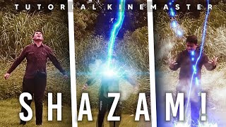 TUTORIAL Effect SHAZAM! Di Android - Kinemaster Tutorial