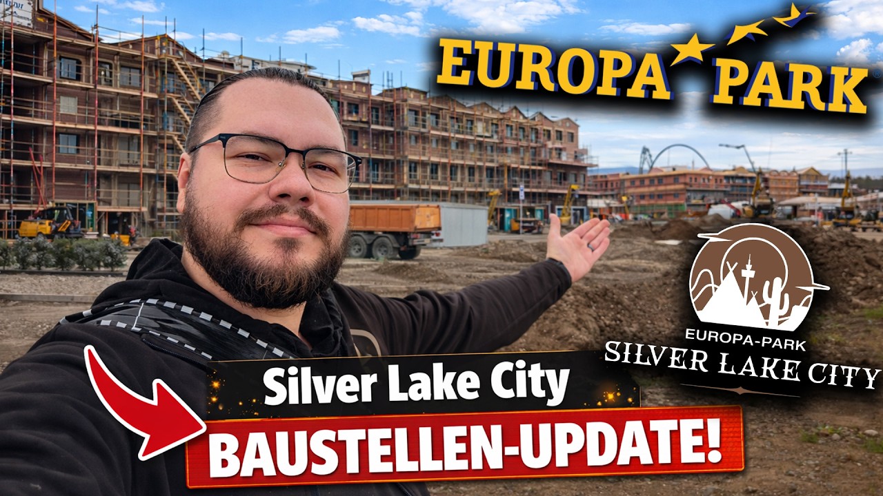 Silver Lake City Baustellen-Update 2026 🤯 SO krass ist der aktuelle Stand! | Europa-Park