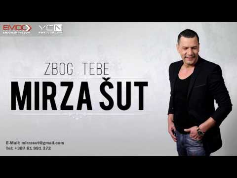 PROMOCIJA : Mirza Sut - 2017 - Zbog tebe