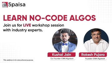 Learn No-Code Algos! | Live Webinar with Mr. Rakesh Pujara & Mr. Kushal Jain