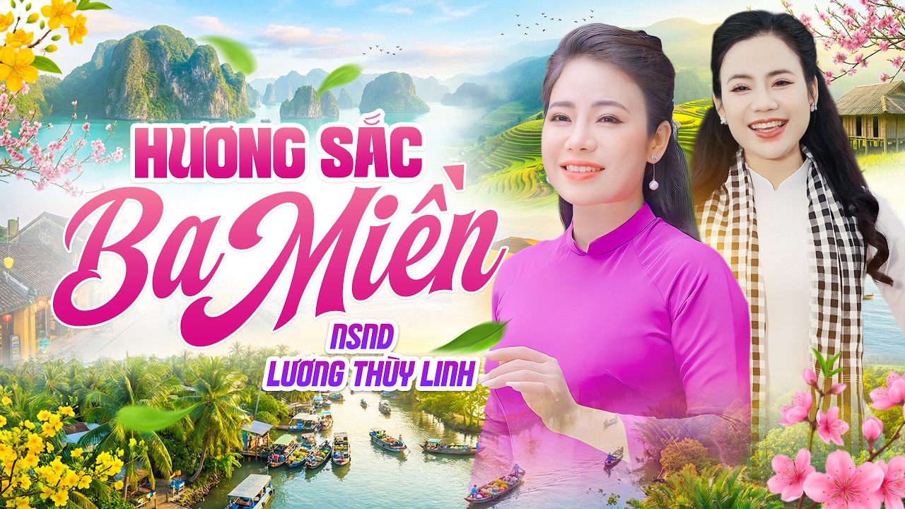 Liên Khúc Hát Chèo Hương Sắc Ba Miền | NSND Lương Thuỳ Linh