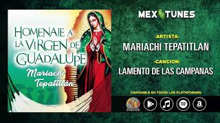 Video thumbnail of "Mariachi Tepatitlan - Lamento De Las Campanas"